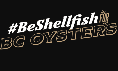 Be Shellfish for BC Oysters Contest!